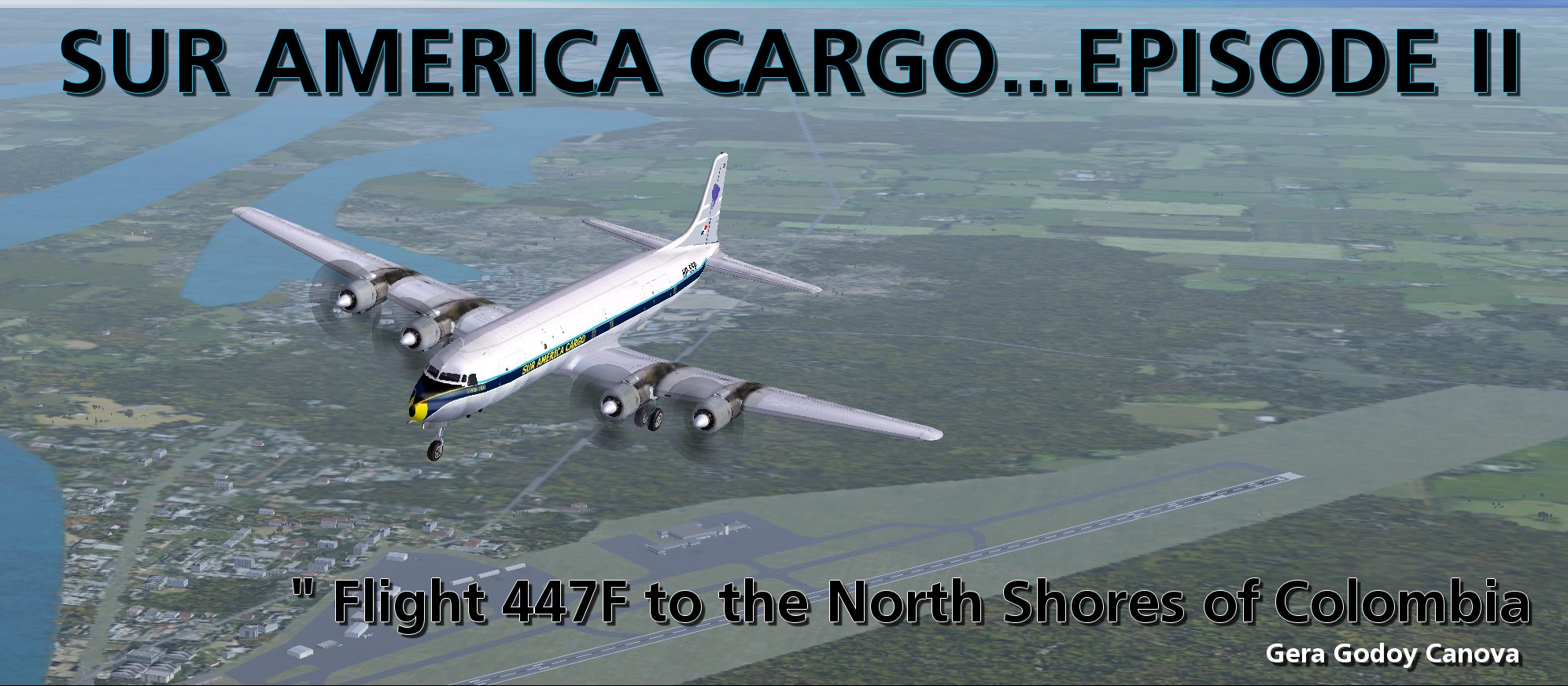 Fsx Scenery Sur America Cargo Episode Ii A Flight To Bucaramanga Gera Godoy C