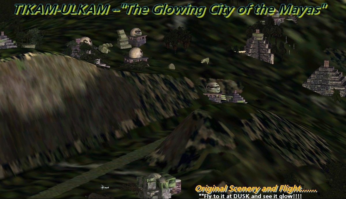 Fsx Scenery The Temples Of Tikam-Ulkam Gera Godoy Canova — 1