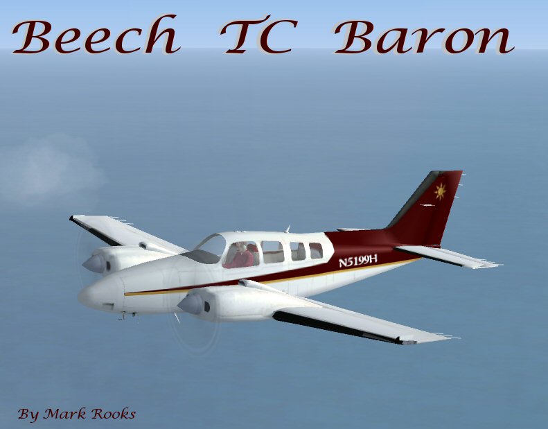 Beech Baron Converted To The Beech 58 Tc Flight Dynamics Specs .This Turbo Charged Baron I — 1