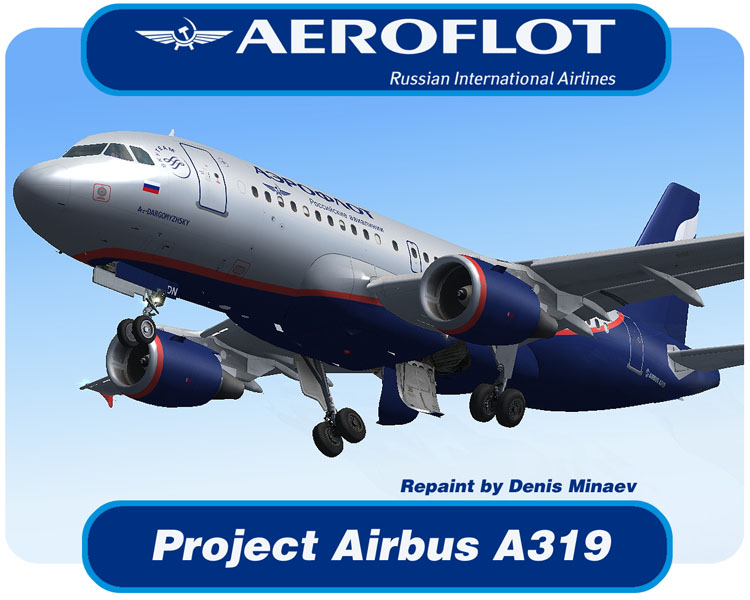Aeroflot Airbus A319 Model By Project Airbus Textures Repaint By Denis Minaev: Http://Fsre — 1