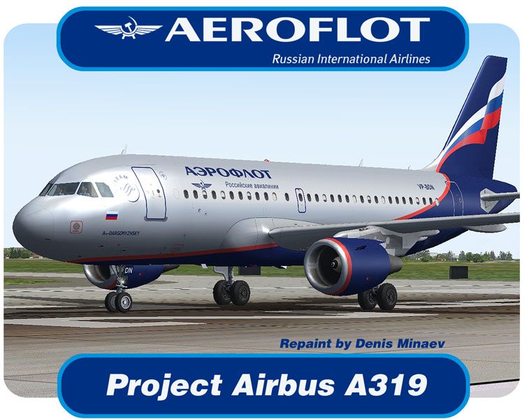 Aeroflot Airbus A319 Model By Project Airbus Textures Repaint By Denis Minaev: Http://Fsre