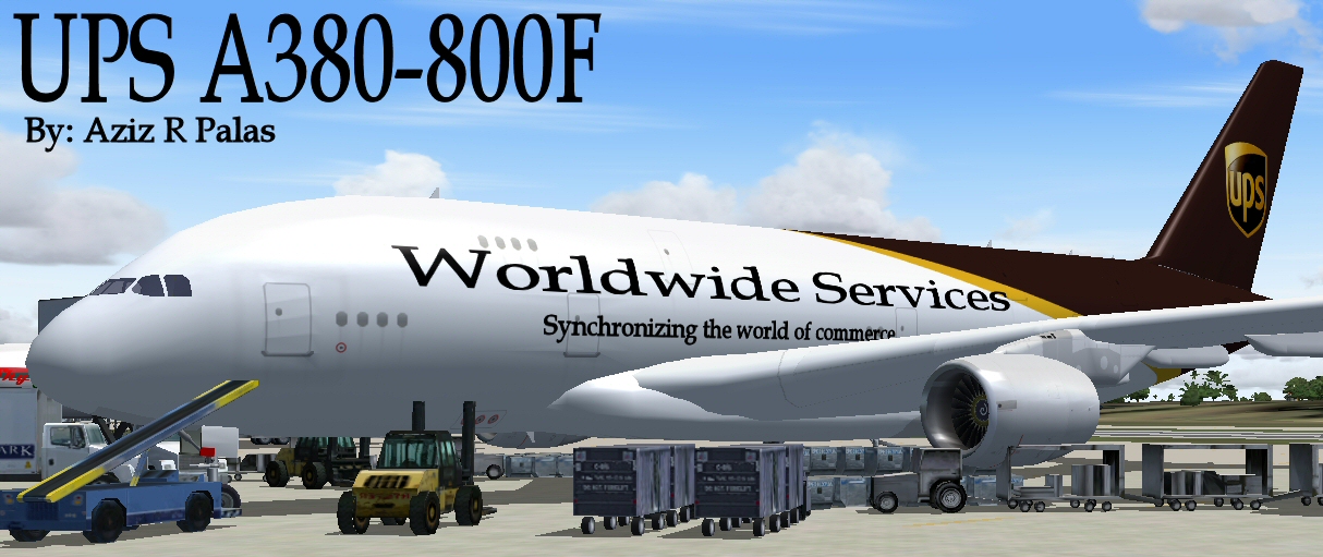 Fs2004/Fsx Ups A380-800F Ups Airbus A380-800F, I Hope Youll Enjoy The Repaint As; I Have S