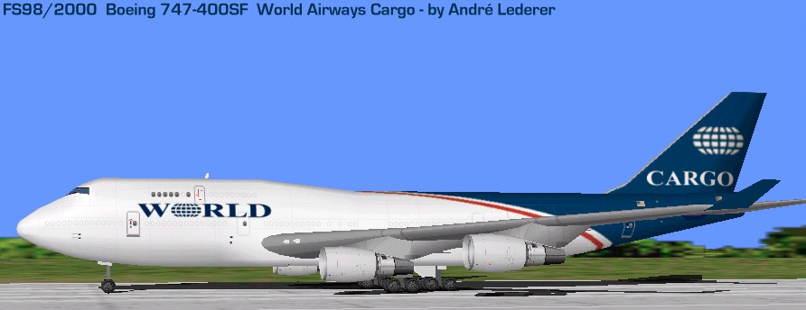 Flightsim Fs2004/Fs98/2000 Aircraft Boeing 747-400Sf World Airways Cargo Boeing 747-400Sf — 1